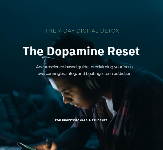 The Dopamine Reset Guide